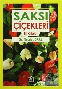 Saksı Çiçekleri El Kitabı