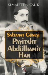 Saltanat Güneşi: Payitaht Abdülhamit Han