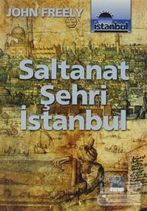 Saltanat Şehri İstanbul