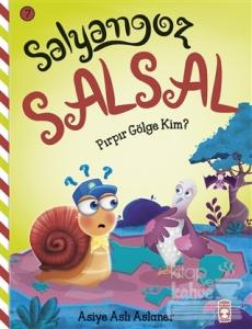 Salyangoz Salsal – Pırpır Gölge Kim?