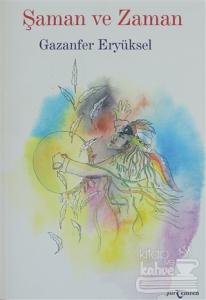 Şaman ve Zaman