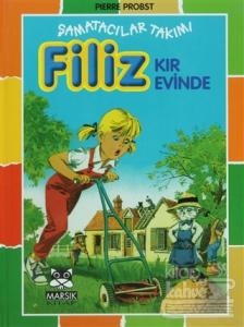 Şamatacılar Takımı ve Filiz Kır Evinde (Ciltli)