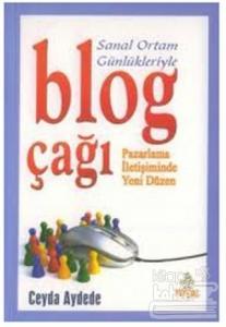 Sanal Ortam Günlükleriyle Blog Çağı