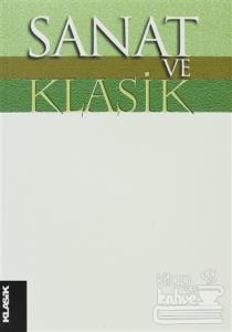 Sanat ve Klasik