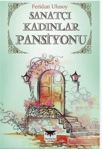 Sanatçı Kadınlar Pansiyonu