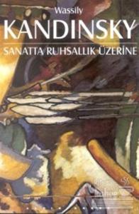 Sanatta Ruhsallık Üzerine