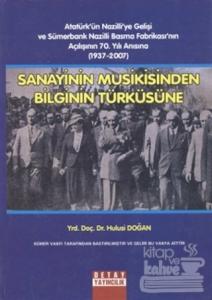 Sanayinin Musikisinden Bilginin Türküsüne (Ciltli)