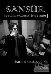 Sansür - Beynini Yalamak İstiyorum!