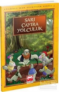 Sarı Çayıra Yolculuk