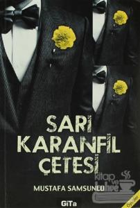 Sarı Karanfil Çetesi