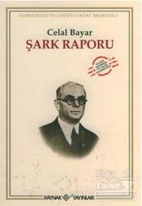 Şark Raporu Cumhuriyet Gözüyle Kürt Meselesi-1