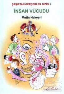 Şaşırtan Gerçekler Dizisi 2: İnsan Vücudu
