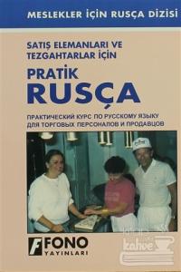 Satış Elemanları ve Tezgahtarlar İçin Pratik Rusça