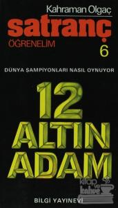 Satranç Öğrenelim 6 12 Altın Adam Dünya Şampiyonları Nasıl Oynuyor