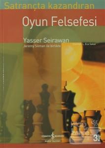Satrançta Kazandıran Oyun Felsefesi