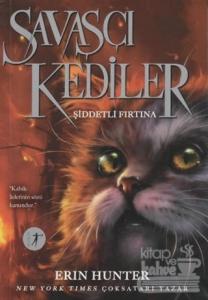 Savaşçı Kediler: Şiddetli Fırtına