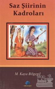 Saz Şiirinin Kadroları