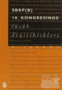 SBKP(B) 18. Kongresinde Tüzük Değişiklikleri