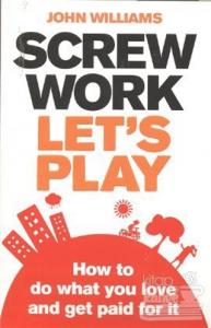 Screw Work, Let's Play