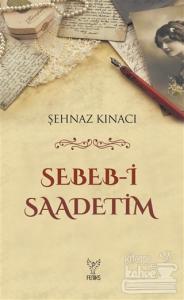 Sebeb-i Saadetim