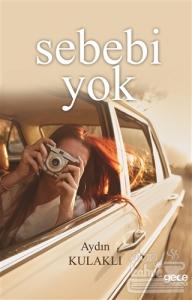 Sebebi Yok
