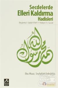 Secdelerde Elleri Kaldırma Hadisleri