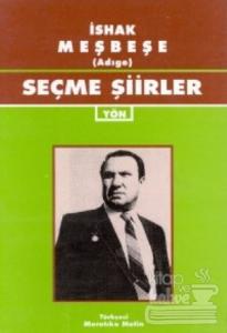 Seçme Şiirler (İshak Meşbeşe)