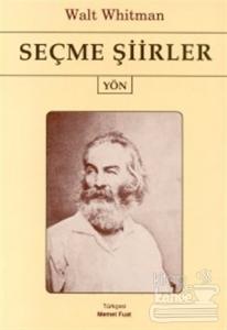 Seçme Şiirler - Walt Whitman