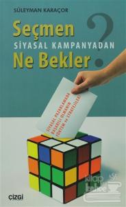 Seçmen Siyasal Kampanyadan Ne Bekler