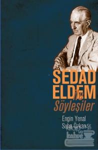 Sedad Eldem ile Söyleşiler
