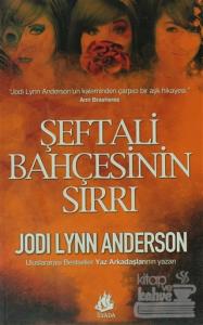 Şeftali Bahçesinin Sırrı