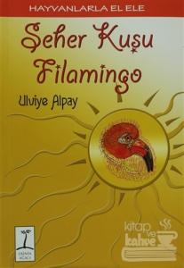 Seher Kuşu Filamingo