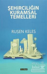 Şehirciliğin Kuramsal Temelleri