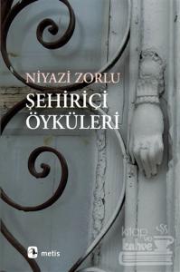 Şehiriçi Öyküleri