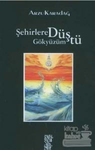 Şehirlere Düştü Gökyüzüm