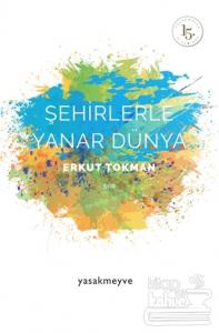 Şehirlerle Yanar Dünya