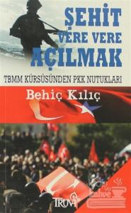 Şehit Vere Vere Açılmak