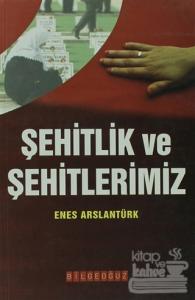 Şehitlik ve Şehitlerimiz