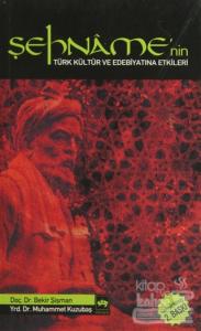 Şehname'nin Türk Kültür ve Edebiyatına Etkileri