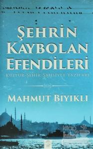 Şehrin Kaybolan Efendileri