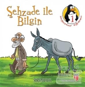 Şehzade ile Bilgin - Sorumluluk