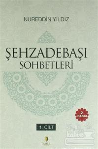 Şehzadebaşı Sohbetleri