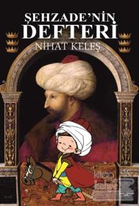 Şehzade'nin Defteri