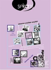Sekans Sinema Yazıları Seçkisi 6