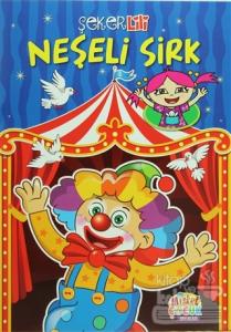 Şeker Lili Neşeli Sirk