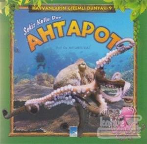 Sekiz Kollu Dev  Ahtapot - Hayvanların Gizemli Dünyası - 9