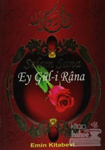 Selam Sana Ey Gül-i Rana