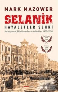 Selanik Hayaletler Şehri