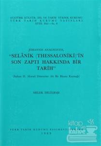 Selanik (Thessaloniki)'in Son Zaptı Hakkında Bir Tarih