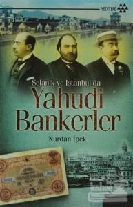 Selanik ve İstanbul'da Yahudi Bankerler